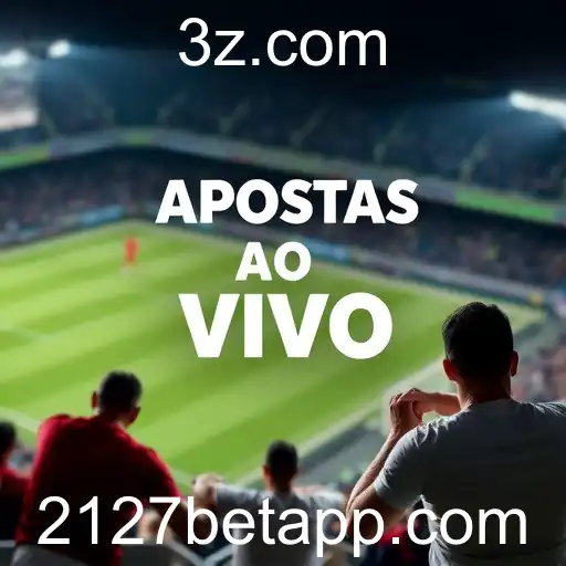 Apostas Ao Vivo: A Nova Era das Apostas no 2127bet